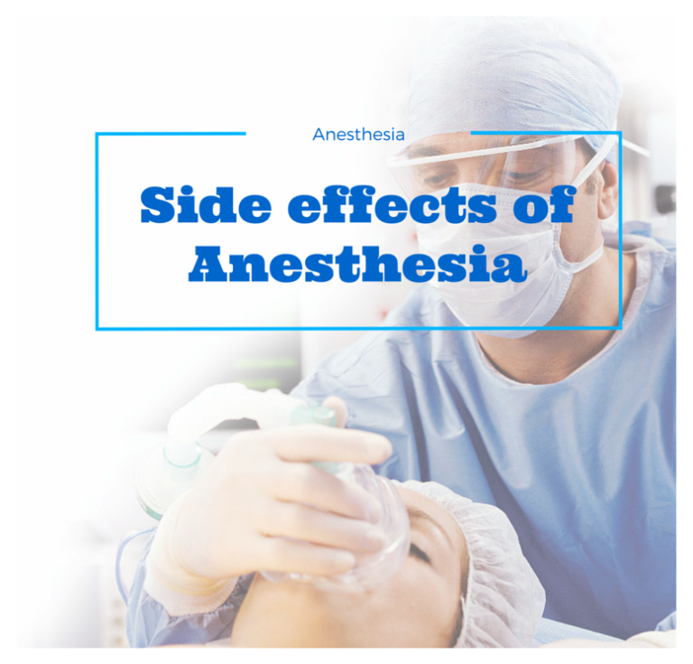 side effect anesthesia